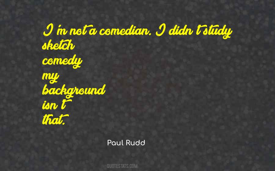 Quotes About Sketch Comedy #1263641