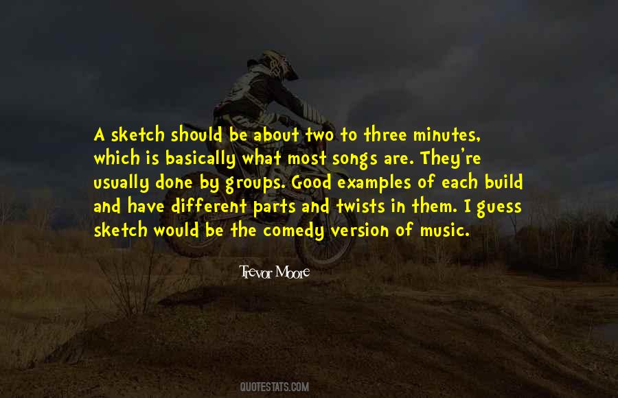Quotes About Sketch Comedy #1553203
