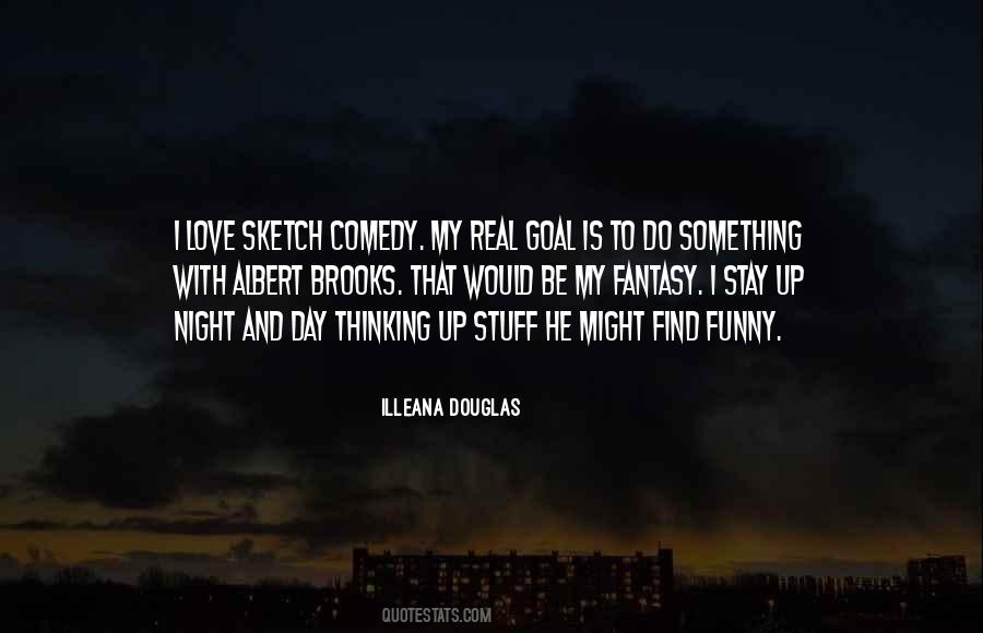 Quotes About Sketch Comedy #1867150