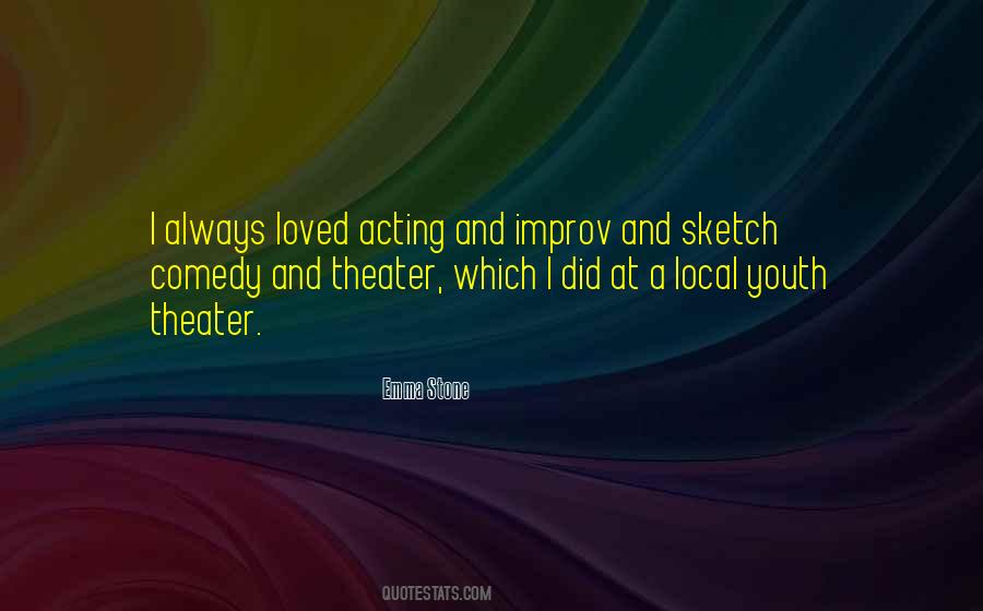 Quotes About Sketch Comedy #193287