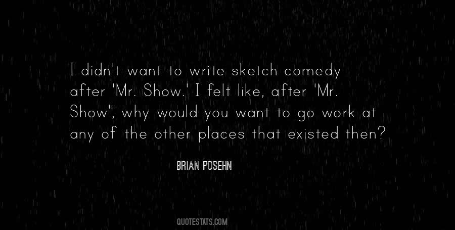 Quotes About Sketch Comedy #276366