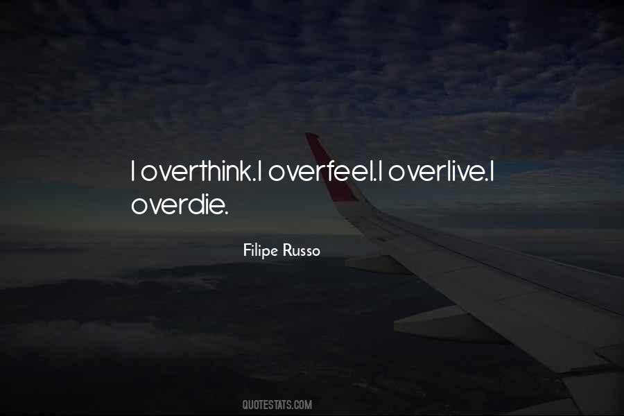 Quotes About Overlive #1830406