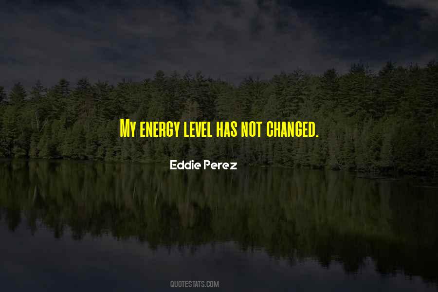 My Energy Quotes #1444334