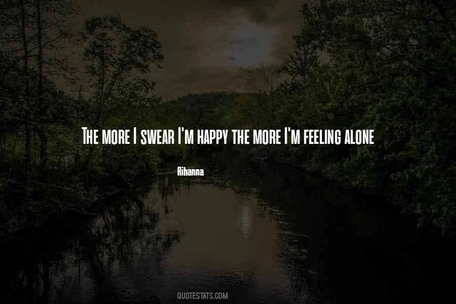 Quotes About Feelings Alone #1843416