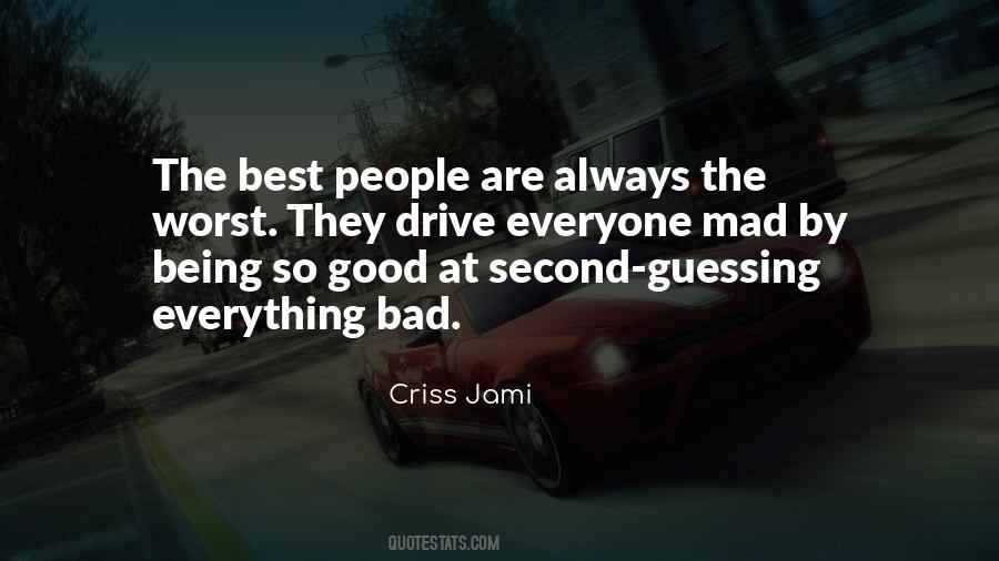 Always Second Best Quotes #1079861