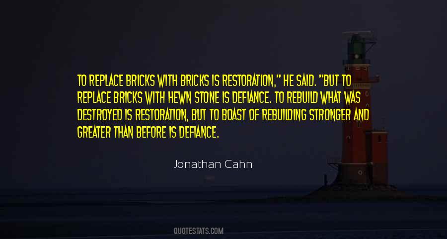 Quotes About Rebuilding #1251160