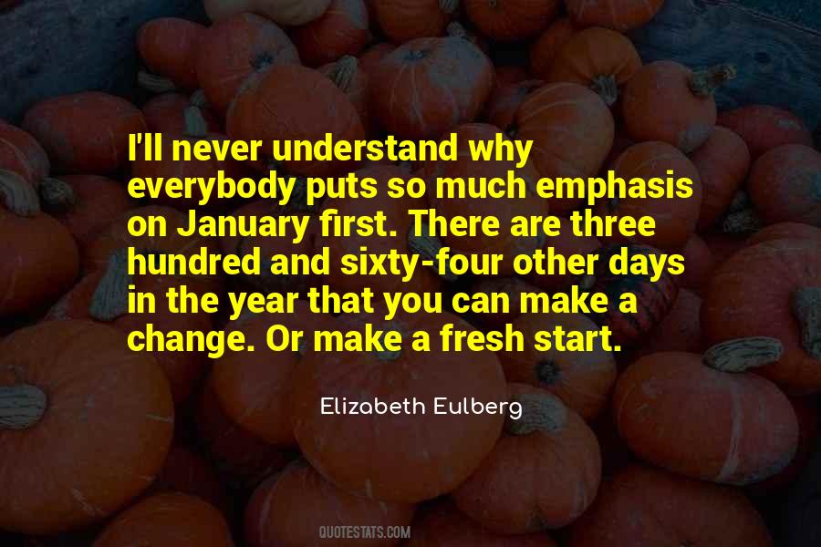 First Of January Quotes #700963