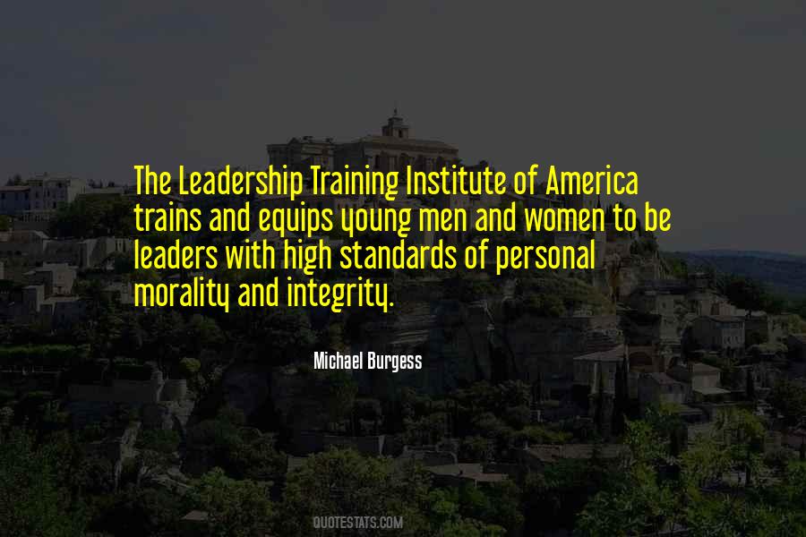 Quotes About Leadership And Integrity #514206