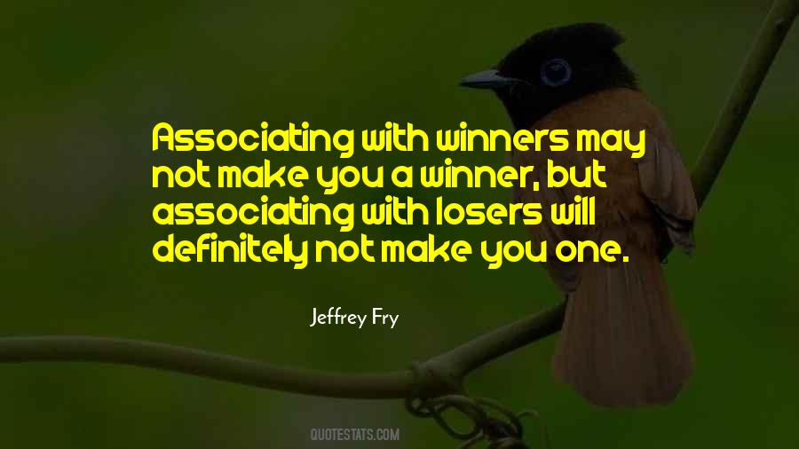 Quotes About Winners And Winning #1294649