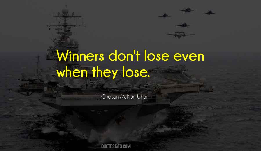 Quotes About Winners And Winning #354563