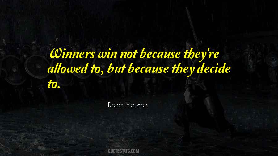 Quotes About Winners And Winning #570325