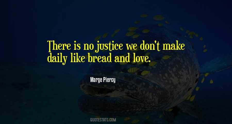 Quotes About Bread And Love #1333535
