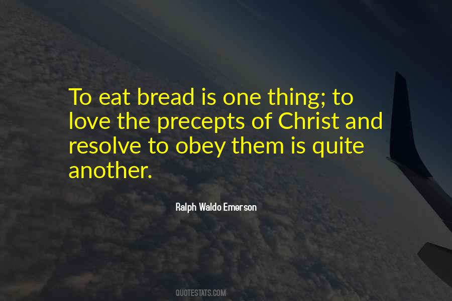 Quotes About Bread And Love #1795851