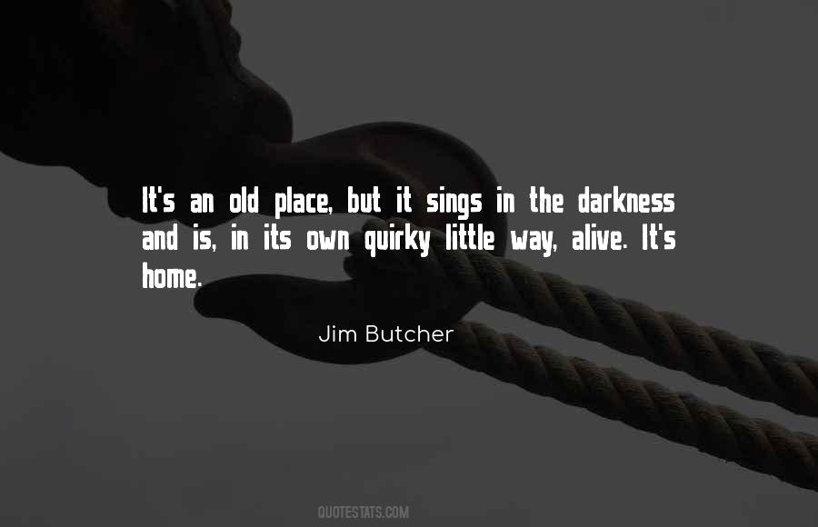Old Place Quotes #1677596