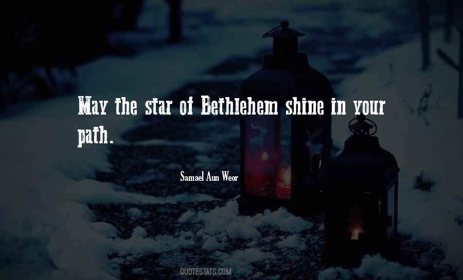 Quotes About Bethlehem Star #1284599