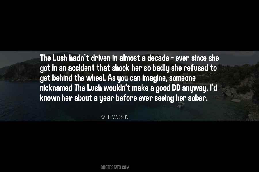 Quotes About Lush #883803