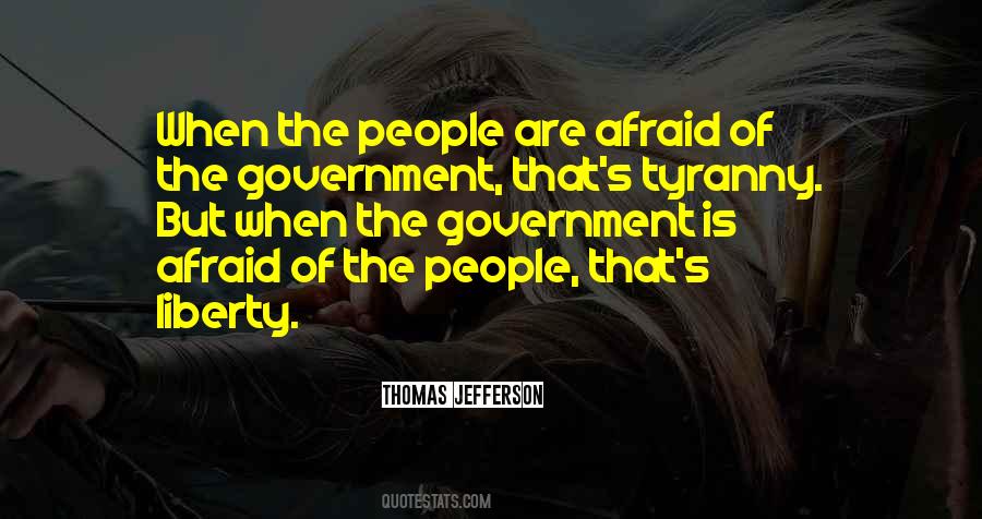 Quotes About Government Tyranny #453420