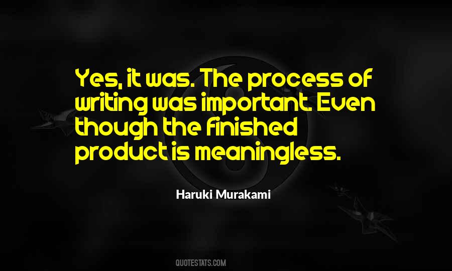 Quotes About The Process Of Writing #1304895