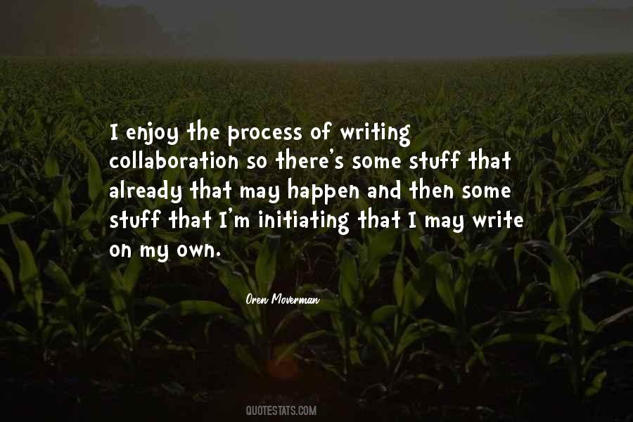 Quotes About The Process Of Writing #832626