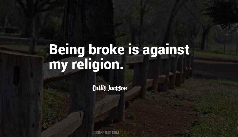 Broke Religion Quotes #585735
