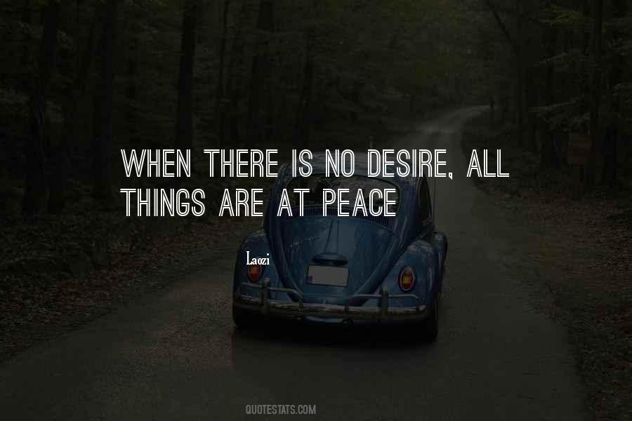 Desire Peace Quotes #456020