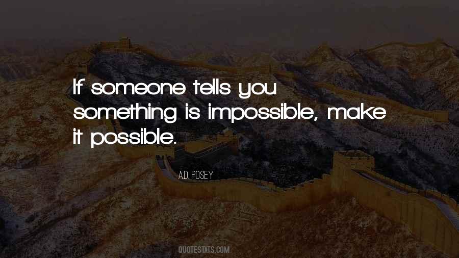 Make It Possible Quotes #521434