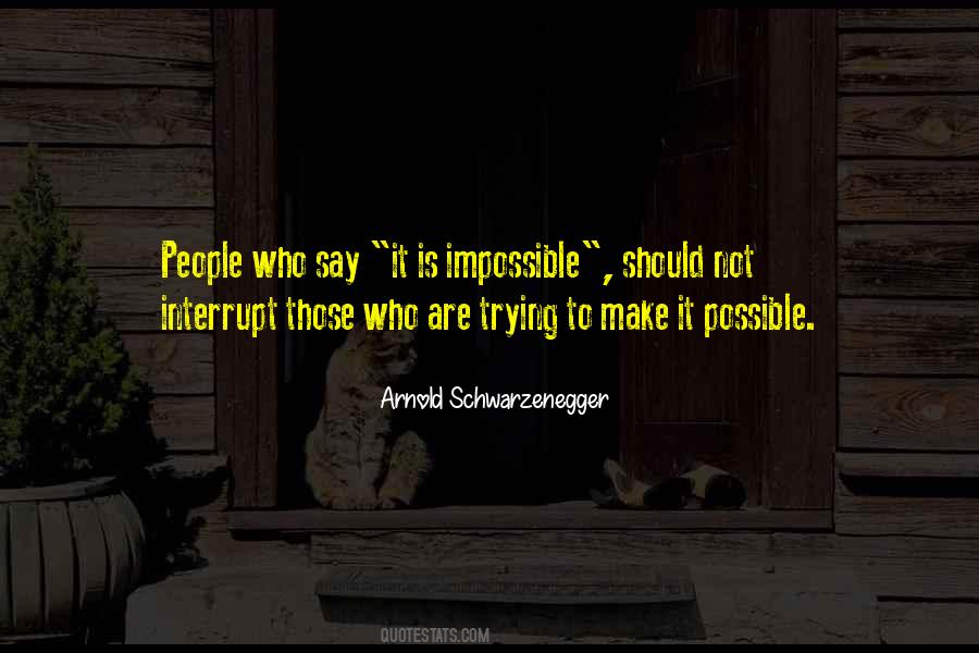 Make It Possible Quotes #742007