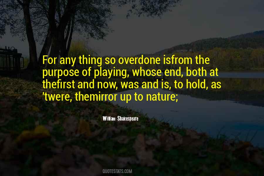 Quotes About Overdone #1212254