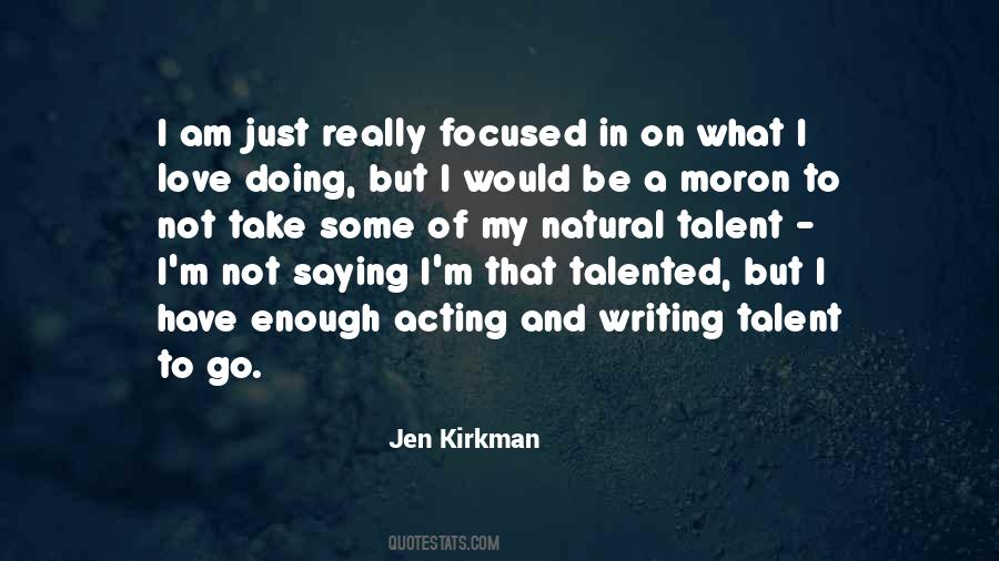 Writing Talent Quotes #1431351