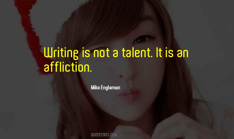 Writing Talent Quotes #303022
