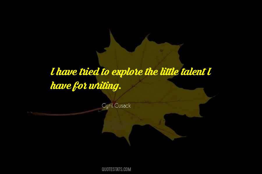 Writing Talent Quotes #304014
