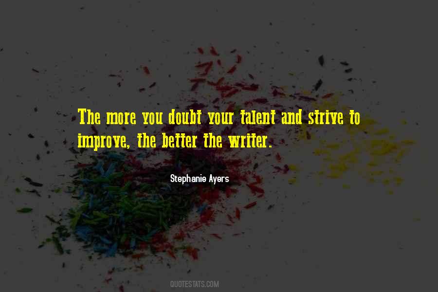 Writing Talent Quotes #408236