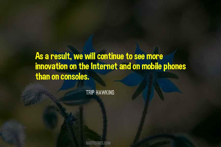 Quotes About Mobile Internet #1255225