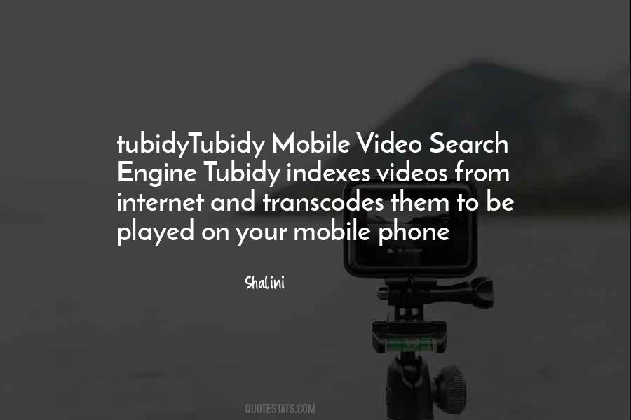 Quotes About Mobile Internet #1385376