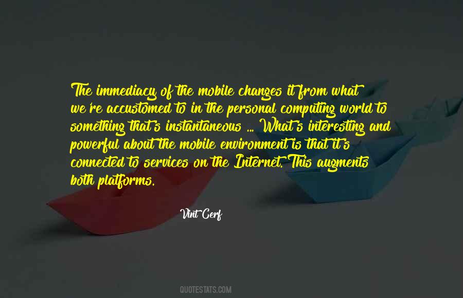 Quotes About Mobile Internet #1519259