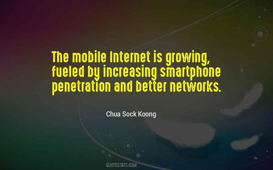 Quotes About Mobile Internet #181349