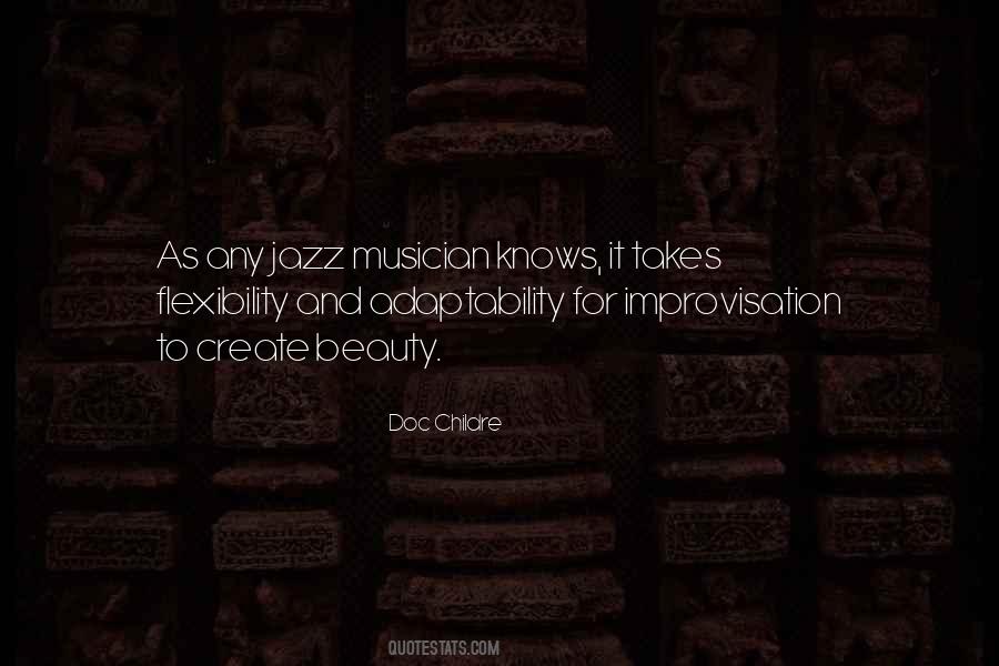 Quotes About Flexibility And Adaptability #1018399