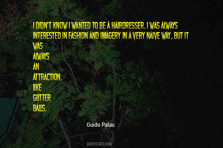 Quotes About Your Hairdresser #1075061