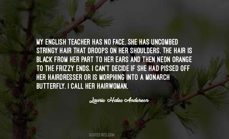 Quotes About Your Hairdresser #1246498