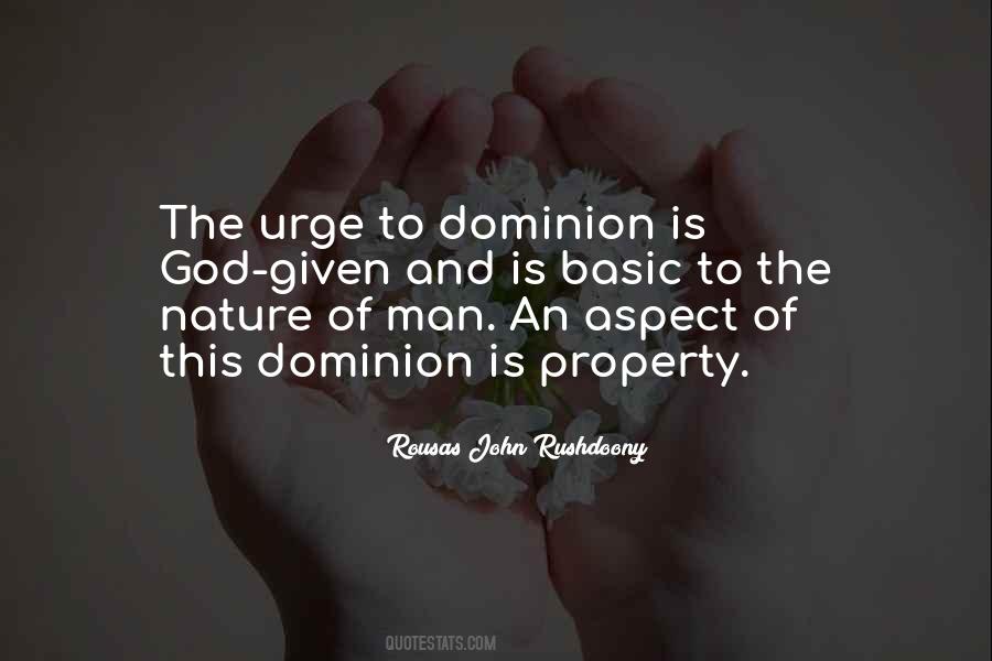 Quotes About Dominion #1379509