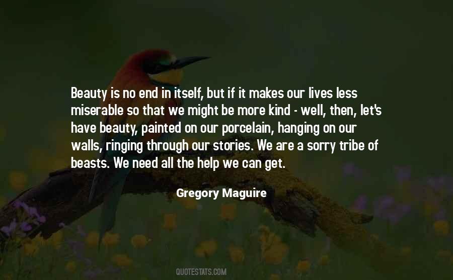 Beauty Of Our Lives Quotes #1166373