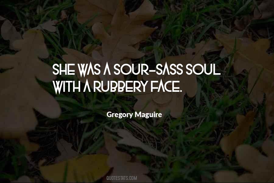 Quotes About Sass #901309