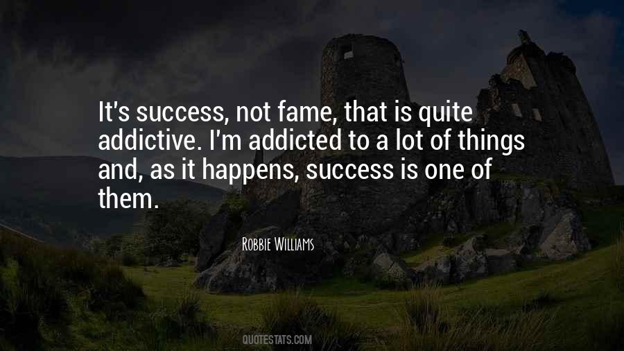 Fame Success Quotes #1136347