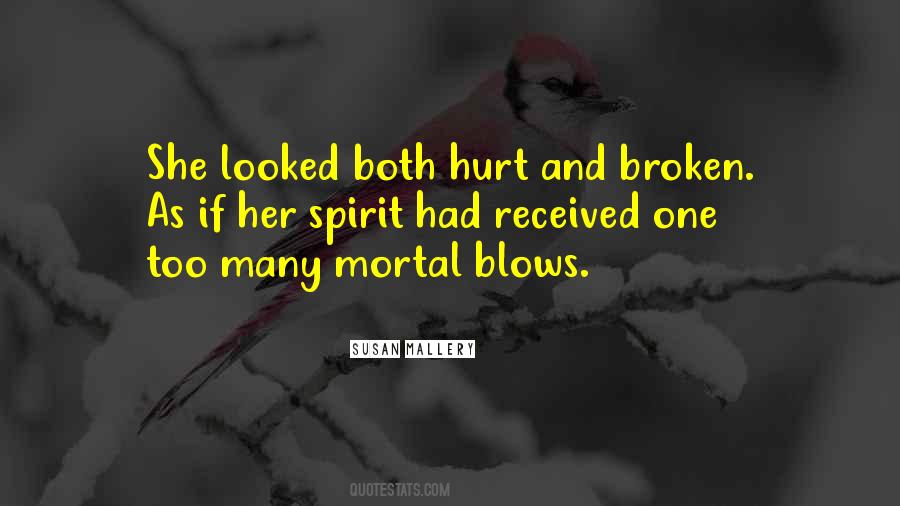 Quotes About Broken Spirit #1326315