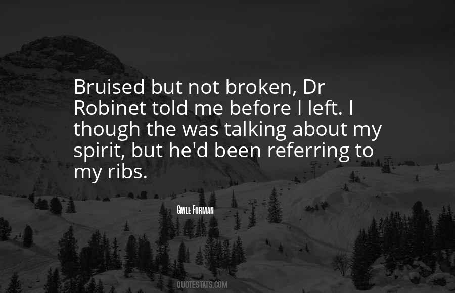 Quotes About Broken Spirit #156020