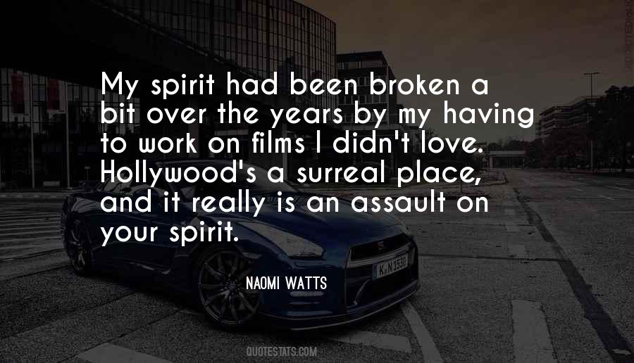 Quotes About Broken Spirit #1690310