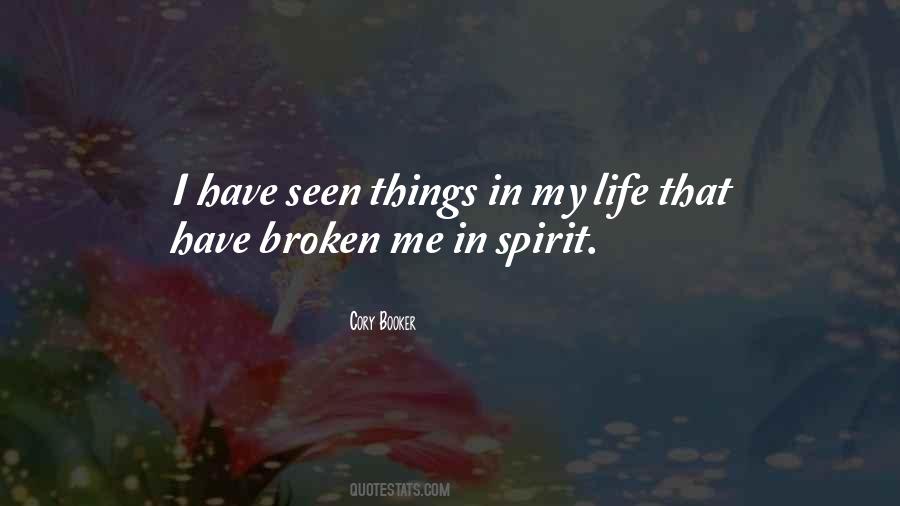 Quotes About Broken Spirit #811174