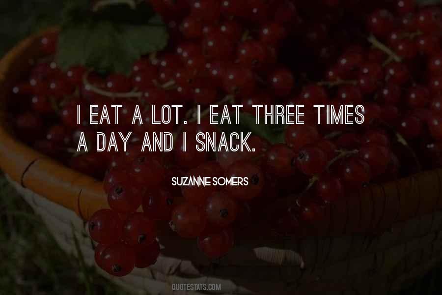 Quotes About Snack #684066