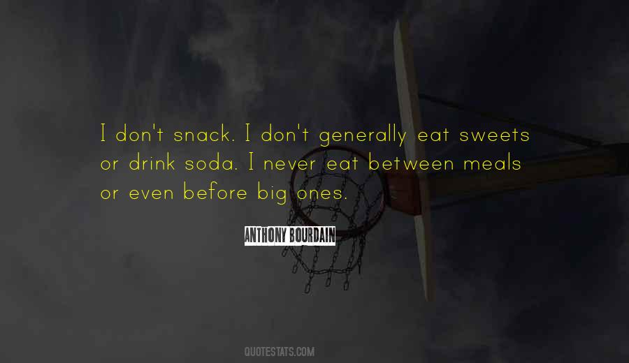 Quotes About Snack #9119