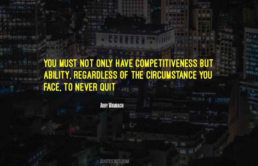 Quotes About Competitiveness #431960